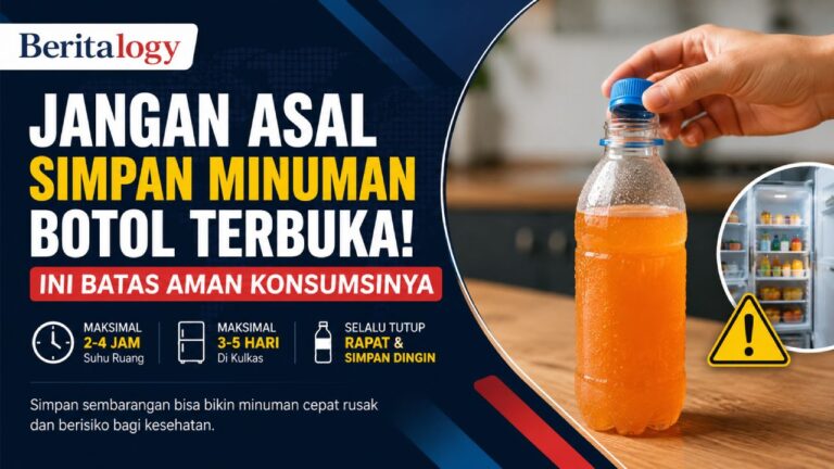 Jangan Asal Simpan Minuman Botol Terbuka, Ini Batas Aman Konsumsinya