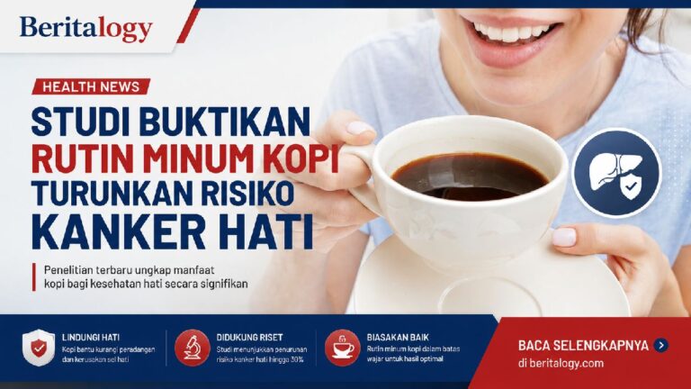 Studi Buktikan Rutin Minum Kopi Turunkan Risiko Kanker Hati