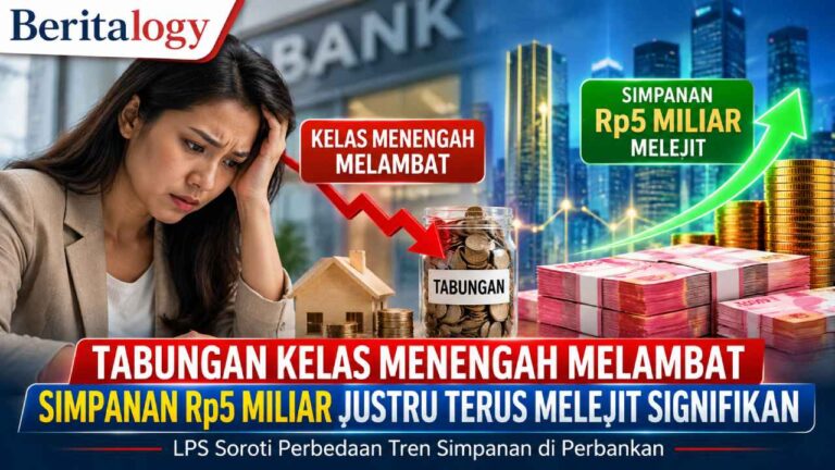 Tabungan Kelas Menengah Melambat, Simpanan Rp5 Miliar Justru Terus Melejit Signifikan