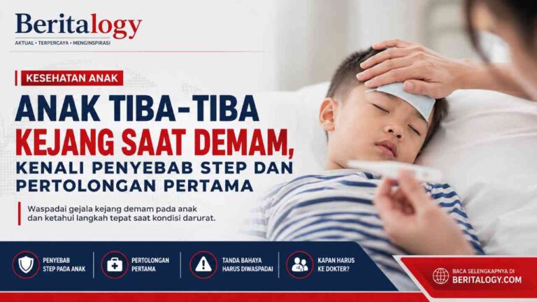 Anak Tiba-Tiba Kejang Saat Demam, Kenali Penyebab Step dan Pertolongan Pertama