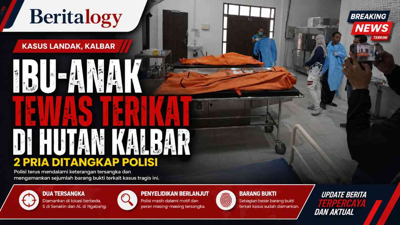Kasus Ibu-Anak Tewas Terikat di Hutan Kalbar, 2 Pria Ditangkap