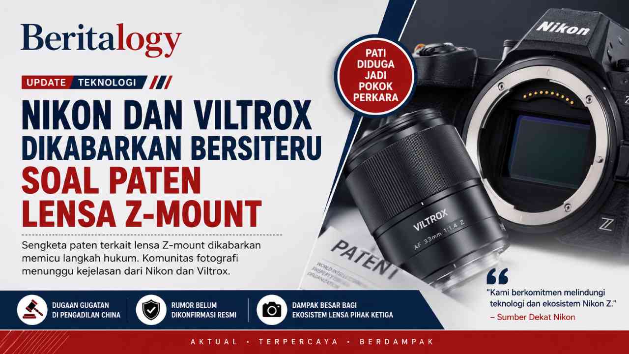 Nikon dan Viltrox Dikabarkan Berseteru soal Paten Lensa Z-Mount
