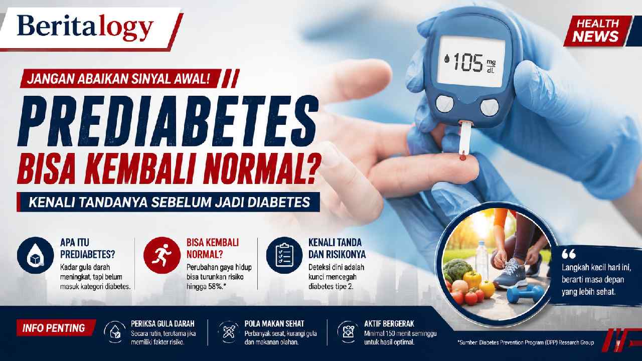 Prediabetes Bisa Kembali Normal? Kenali Tandanya Sebelum Menjadi Diabetes