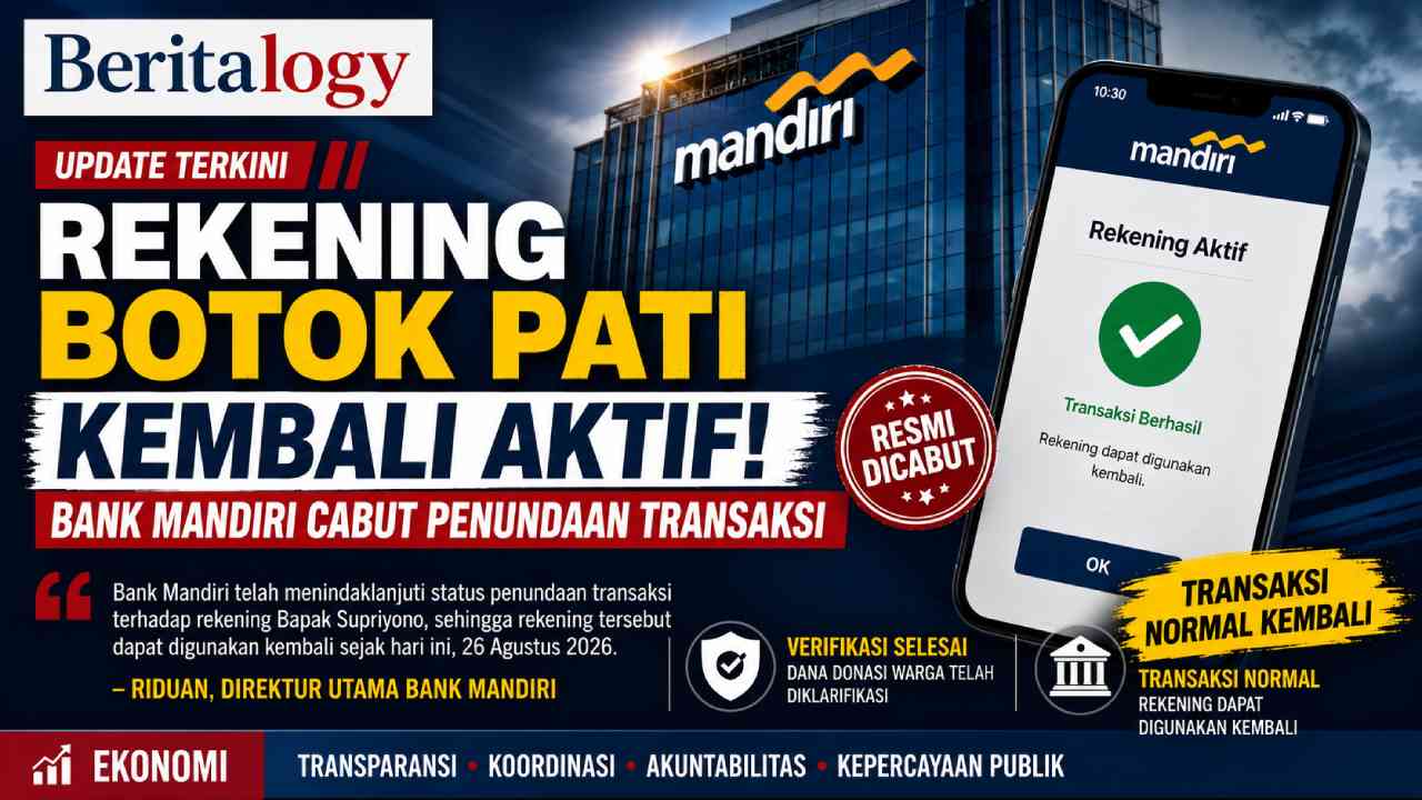 Rekening Botok Pati Kembali Aktif, Bank Mandiri Cabut Penundaan Transaksi