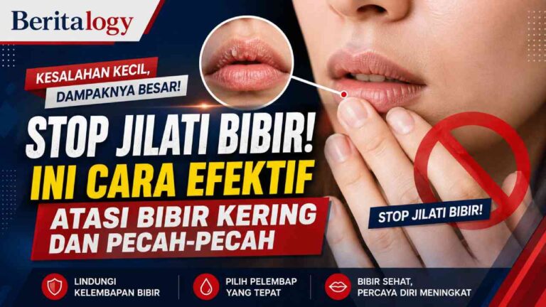 Stop Jilati Bibir! Ini Cara Efektif Mengatasi Bibir Kering dan Pecah-Pecah