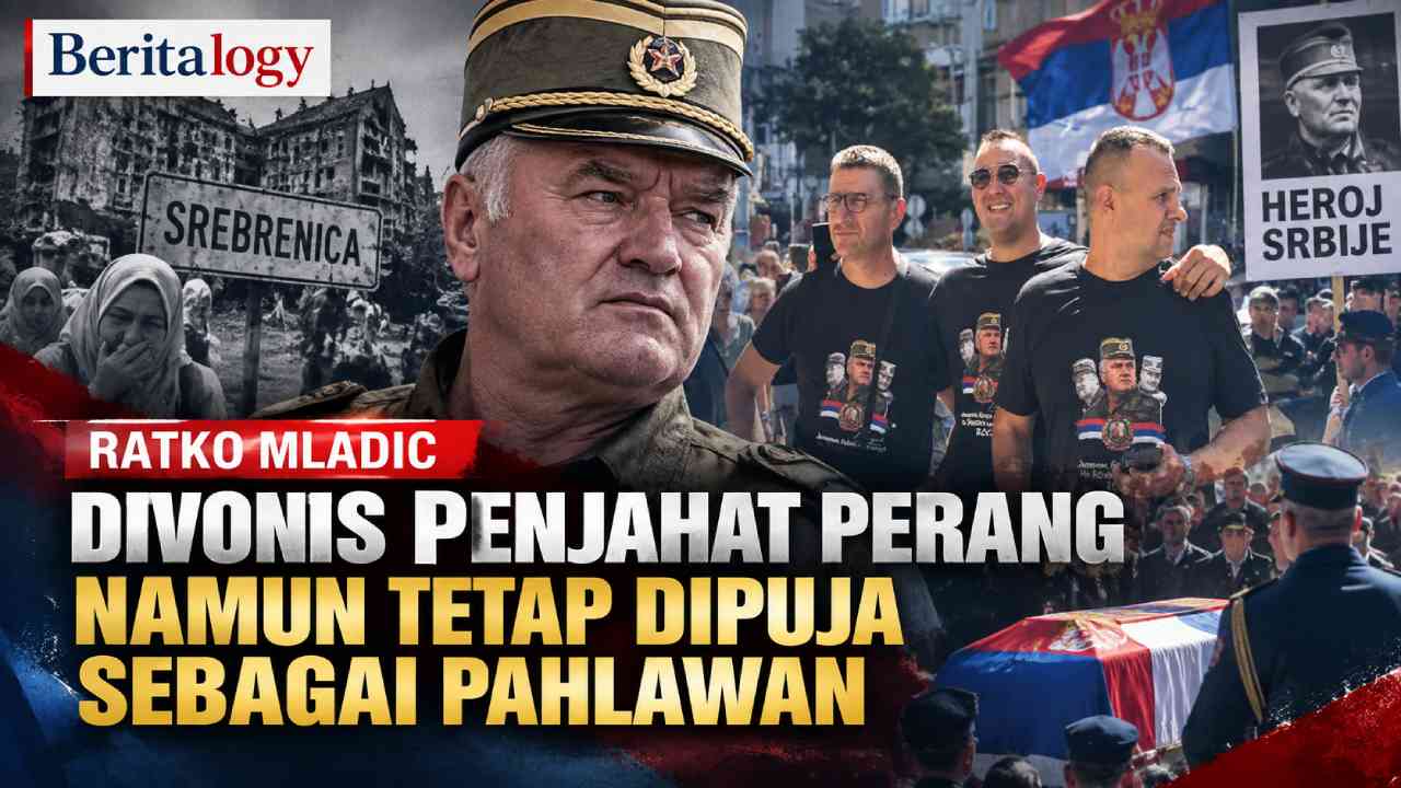 Ratko Mladic Divonis Penjahat Perang, Namun Tetap Dipuja sebagai Pahlawan