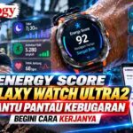 Energy Score Galaxy Watch Ultra2 Bantu Pantau Kebugaran, Begini Cara Kerjanya