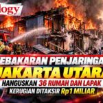 Kebakaran Penjaringan Jakarta Utara Hanguskan 36 Rumah dan Lapak, Kerugian Ditaksir Rp1 Miliar