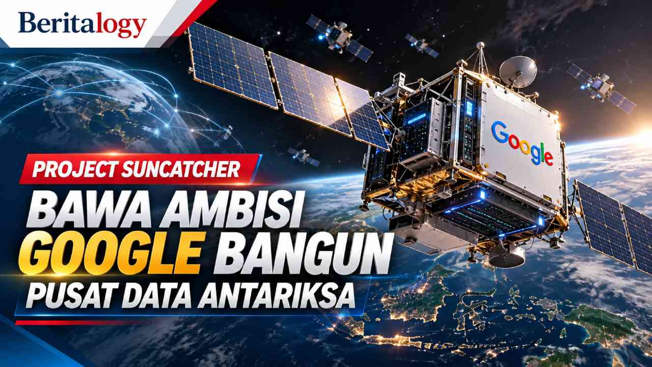Project Suncatcher Bawa Ambisi Google Bangun Pusat Data Antariksa